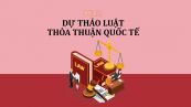 Dự thảo luật thỏa thuận quốc tế