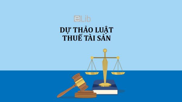 Dự thảo luật thuế tài sản