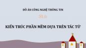 Đồ án: Kiến trúc phần mềm dựa trên tác tử