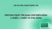 Đồ án: Phương pháp tìm dạng phổ biến đóng 2 chiều, 3 chiều và ứng dụng