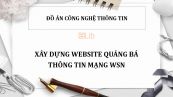 Đồ án: Xây dựng website quảng bá thông tin mạng WSN