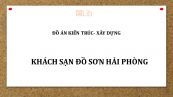 Đồ án: Khách sạn Hải Phòng