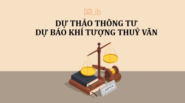 Dự thảo thông tư về ban hành đinh mức kinh tế - kỹ thuật dự báo khí tượng thuỷ văn