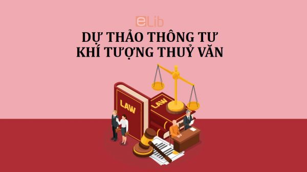 Dự thảo thông tư về công tác điều tra khảo sát khí tượng thuỷ văn