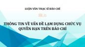Luận văn ThS: Thông tin về vấn đề lạm dụng chức vụ quyền hạn trên báo chí