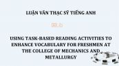 MA-Thesis: Using task-based reading activities to enhance vocabulary for freshmen at the college of mechanics and metallurgy