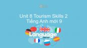Unit 8 lớp 9: Tourism - Skills 2