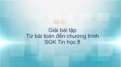 Giải bài tập SGK Tin học 8 Bài 5: Từ bài toán đến chương trình
