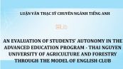 MA-Thesis: An evaluation of students’ autonomy in the advanced education program - thai nguyen university of agriculture and forestry through the model of english club