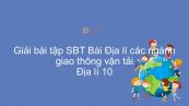 Giải bài tập SBT Địa lí 10 Bài 37: Địa lí các ngành giao thông vận tải