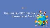 Giải bài tập SBT Địa lí 10 Bài 40: Địa lí ngành thương mại