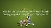 Giải bài tập SGK Sinh học 11 Bài 38: Các nhân tố ảnh hưởng đến sinh trưởng và phát triển ở động vật