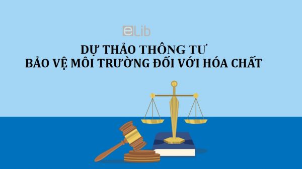 Dự thảo số 01 thông tư bảo vệ môi trường đối với hóa chất, thuốc bảo vệ thực vật, thuốc thú y