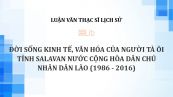 Luận văn ThS: Đời sống kinh tế, văn hóa của người Tà Ôi tỉnh Salavan nước Cộng hòa Dân chủ Nhân dân Lào