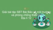 Giải bài tập SBT Địa lí 12 Bài 15: Bảo vệ môi trường và phòng chống thiên tai