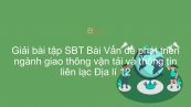 Giải bài tập SBT Địa lí 12 Bài 30: Vấn đề phát triển ngành GTVT và thông tin liên lạc