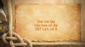 Giải bài tập SBT Lịch Sử 6 Bài 6: Văn hóa cổ đại