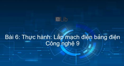 cách lắp ráp mạch điện lớp 9