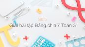 Giải bài tập SGK Toán 3 Bài: Bảng chia 7