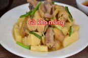 Bí quyết làm món Gà kho măng ngon tuyệt