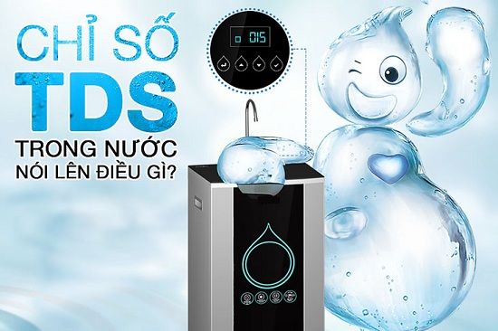 Tìm hiểu chi tiết chỉ số TDS trên máy lọc nước