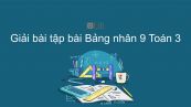 Giải bài tập SGK Toán 3 Bài: Bảng nhân 9