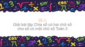 Giải bài tập SGK Toán 3 Bài: Chia số có hai chữ số cho số có một chữ số