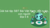 Giải bài tập SBT Địa lí 8 Bài 22: Việt Nam- đất nước, con người