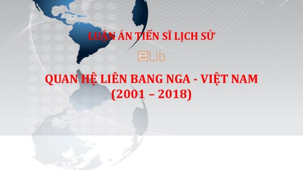 Luận án TS: Quan hệ Liên bang Nga - Việt Nam