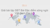 Giải bài tập SBT Địa lí 8 Bài 33: Đặc điểm sông ngòi Việt Nam