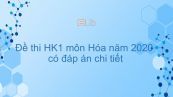 Đề thi HK1 môn Hóa học 12 năm 2020 trường THPT Nguyễn Huệ có đáp án