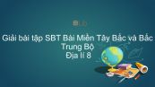 Giải bài tập SBT Địa lí 8 Bài 42: Miền Tây Bắc và Bắc Trung Bộ