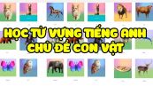 Từ vựng tiếng Anh về động vật