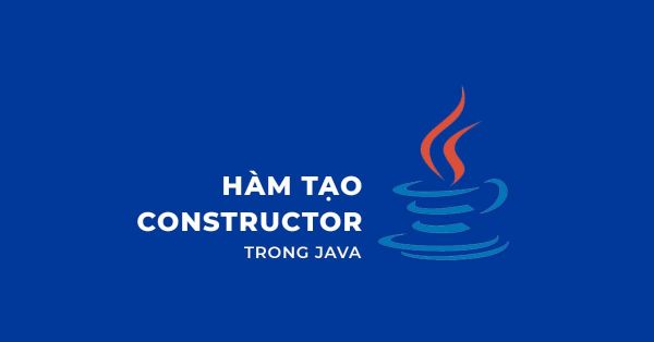 Constructor trong Java