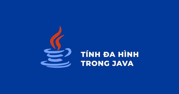 Tính đa hình trong Java