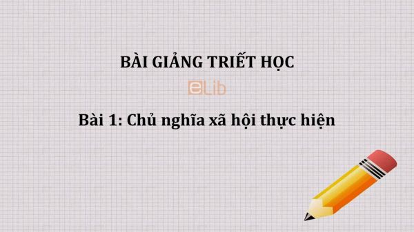 Bài 1: Chủ nghĩa xã hội thực hiện