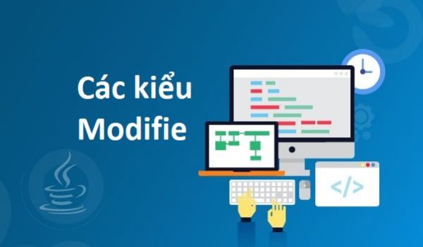 Các kiểu Modifier trong Java