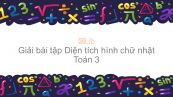 Giải bài tập SGK Toán 3 Bài: Diện tích hình chữ nhật