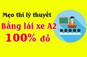 Tổng hợp các mẹo bỏ túi thi đậu bằng lái xe A2 100%
