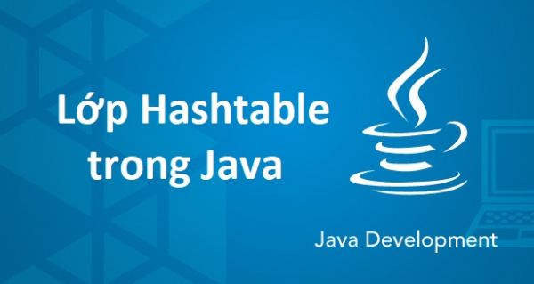 Lớp Hashtable trong Java