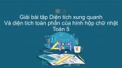 Giải bài tập SGK Toán 5 Bài: Diện tích xung quanh và diện tích toàn phần của hình hộp chữ nhật
