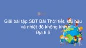 Giải bài tập SGK Địa lí 6 Bài 18: Thời tiết, khí hậu và nhiệt độ không khí