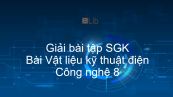 Giải bài tập SGK Công nghệ 8 Bài 36: Vật liệu kỹ thuật điện