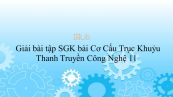 Giải bài tập SGK Công nghệ 11 Bài 23: Cơ Cấu Trục Khuỷu Thanh Truyền