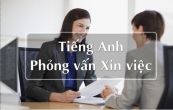 Mẫu câu tiếng Anh giao tiếp trong phỏng vấn xin việc