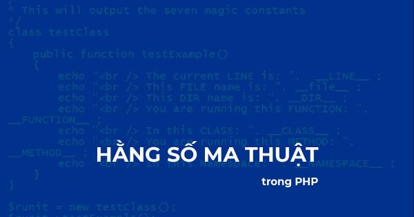 Hằng số Magic trong PHP