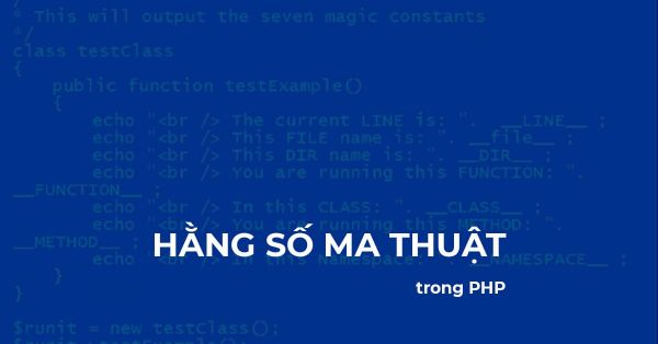 Hằng số Magic trong PHP
