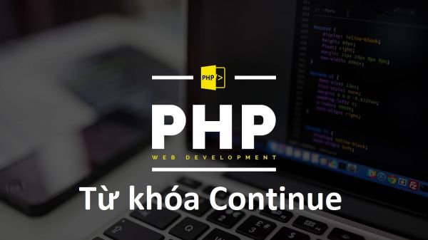 Từ khóa Continue trong PHP