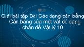 Giải bài tập SGK Vật lý 10 Bài 20: Các dạng cân bằng. Cân bằng của một vật có mặt chân đế