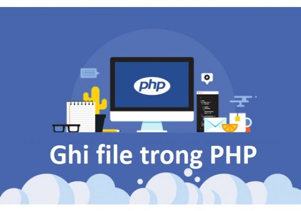 Ghi file trong PHP